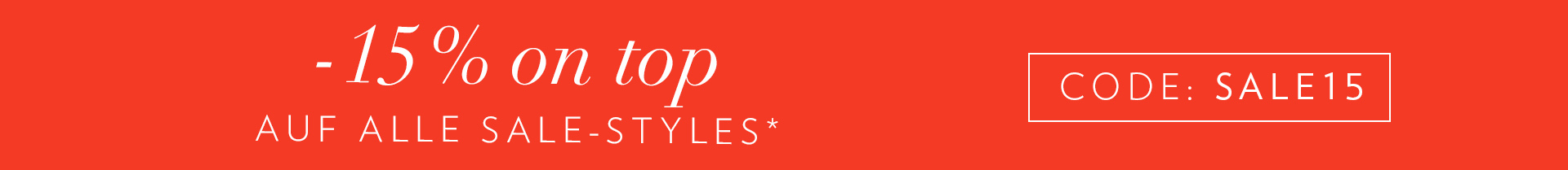 -15 % extra auf alle Sale-Styles mit dem Code SALE15.
